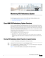 Page 1055CH A P T E R
 
32-1
Cisco Prime Network 4.3.2 User Guide
32
Monitoring VSS Redundancy System
The following topics provide an overview of Cisco 6500 virtual switching redundancy system.
Cisco 6500 VSS Redundancy System Overview, page 32-1
Virtual Switch Link, page 32-4
Cisco 6500 VSS Redundancy System Overview
The Cisco Catalyst 6500 Series Virtual Switching System (VSS) allows the clustering of two chassis 
units together into a single, logical entity. The two chassis units are connected through a...