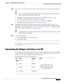 Page 245  
11-9
Cisco Prime Network 4.3.2 User Guide
Chapter 11      Managing Tickets with the Vision Client
  Interpreting the Badges and Colors of an NE
Step 4If you want to save the filter so you can choose it from a drop-down list at another time, perform these 
steps:
NoteA filter is saved for later use only if you click Save. To simply apply the filter to the current 
display (without saving the filter), skip this step.
a.Click Save and enter a name for the filter in the Save Filter dialog box. (Filters...