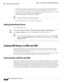 Page 30 
3-20
Cisco Prime Network 4.3.2 User Guide
Chapter 3      Setting Up Change and Configuration Management
  Enabling SSH Resync on VNE and CCM
Copy the software image to the distribution server—Copy the image to be copied to distribution 
server and configure the image directory and distribution mappings in the CSV file on unit.
Test the connectivity to distribution server—Execute the script (testDistroSSHaccess.pl) to test the 
connectivity. The script is available in the following location:...