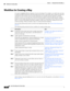 Page 36  
4-2
Cisco Prime Network 4.3.2 User Guide
Chapter 4      Setting Up Vision Client Maps
  Workflow for Creating a Map
Workflow for Creating a Map
Use maps to highlight different segments of your environment. For example, you could create one map 
to display the BGP architecture and relationships between NEs, and another map to display the physical 
connectivity of the network. You can create maps that cover specific network segments, customer 
networks, services, or any other mix of network elements...