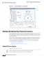 Page 536  
18-92
Cisco Prime Network 4.3.2 User Guide
Chapter 18      Managing Carrier Ethernet Configurations
  Working with Ethernet Flow Point Cross-Connects
Figure 18-41 Unassociated Bridge in the Vision Window
Working with Ethernet Flow Point Cross-Connects
Prime Network automatically discovers Ethernet flow point (EFP) cross-connects, also known as locally 
switched EFPs. Prime Network also identifies changes in already identified EFP cross-connects, such as 
cross-connect deletions or changes....