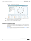 Page 559  
18-115
Cisco Prime Network 4.3.2 User Guide
Chapter 18      Managing Carrier Ethernet Configurations
  Working with Pseudowires
Figure 18-62 Pseudowire Overlay in Vision Window
Step 5
To hide and view the overlay, click Hide Overlay/Show Overlay in the toolbar. The button toggles 
depending on whether the overlay is currently displayed or hidden. 
Step 6To remove the overlay, choose Choose Overlay Type > None. 
Monitoring the Pseudowire Headend
A pseudowire (PW) is an emulation of a point-to-point...