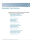 Page 363
Cisco Small Business SPA525G and SPA525G2 SPCP IP Phones User Guide 35
 
Using Basic Phone Functions
This chapter describes how to use the basic functions of your Cisco SPA525G 
and SPA525G2 IP phone. It includes the following sections:
•Placing or Answering a Call, page 36
•Adjusting Call Volume and Muting, page 36
•Using Mute, page 37
•Putting a Call on Hold, page 37
•Resuming a Call, page 37
•Ending a Call, page 37
•Transferring Calls, page 38
•Managing Call Waiting, on page 38
•Recording a Live...