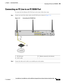 Page 63 
3-15
Cisco 860 Series, Cisco 880 Series, and Cisco 890 Series Integrated Services Routers Hardware Installation Guide
OL-16193-03
Chapter 3      Connecting the Router
  Connecting an FE Line to an FE WAN Port
Connecting an FE Line to an FE WAN Port
To connect the Fast Ethernet (FE) WAN port on the router, follow these steps:
Step 1Connect one end of the yellow cable to the FE WAN port as shown in Figure 3-14.
Figure 3-14 Connecting the FE WAN Port
Step 2Connect the other end of cable to an available...