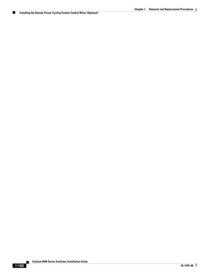 Page 3101-102
Catalyst 6500 Series Switches Installation Guide
OL-5781-08
Chapter 1      Removal and Replacement Procedures
  Installing the Remote Power Cycling Feature Control Wires (Optional) 