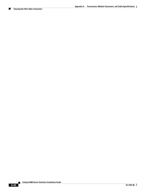 Page 428A-40
Catalyst 6500 Series Switches Installation Guide
OL-5781-08
Appendix A      Transceivers, Module Connectors, and Cable Specifications
  Cleaning the Fiber-Optic Connectors 