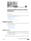 Page 389A-1
Catalyst 6500 Series Switches Installation Guide
OL-5781-08
APPENDIXA
Transceivers, Module Connectors, and Cable 
Specifications
Revised: October 13, 2011
This chapter describes the pluggable transceivers, connectors, and cables used with the Catalyst 6500 
series switches. The chapter is divided into these sections:
Pluggable Transceivers, page A-1
Module Connectors, page A-24
Cables, page A-31
Cleaning the Fiber-Optic Connectors, page A-38
Pluggable Transceivers
This section provides brief...