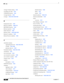 Page 642Index
IN-2
User Guide for Cisco Secure Access Control System 5.3
OL-24201-01
Arrange Columns dialog13-42
ascending sort order13-47
AVERAGE function13-53
Average function13-63
averages13-53, 13-57, 13-59, 13-63
B
background colors13-39
Between condition13-68, 13-73
BETWEEN function13-53
Between operator13-38
blank characters13-59
Boolean values13-54, 13-59, 13-69
Bottom N condition13-69
Bottom Percent condition13-69
C
calculated columns
aggregating data and
13-62, 13-64, 13-65
creating13-51, 13-60
placing...