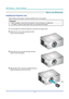 Page 25— 10 — 
DLP Projector — Owner’s Manual
Setup and OperatiOn 
Installing the Projection Lens
Before setting up the projector, install the projection lens on the projector.
Important: 
•	Before installation, check where the projector is used and prepare a sui\
table lens.
•	For details, contact the sales dealer where you purchased the projector.
1. Turn the projector off. Allow the projector to cool down into standby mode.
2. Rotate the lens ring counter-clockwise and then 
remove it from the projector. 
3....