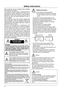Page 44
Safety Instructions
Please read this manual completely before installing 
and operating the projector.
The projector provides many convenient features 
and functions. Proper operation may enable you to 
fully utilize the features and keep it in good condition. 
Otherwise, it will not only shorten the service life of 
the unit, but also may cause malfunction, a fire, or 
other accidents.
If your projector cannot work properly, please read 
this manual again, check the operating methods and 
cable...