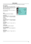 Page 5353
Information
The information menu is used to the detect signal of projected image and\
 running state.
Menu operation
Press MENU button on the remote control or 
top control to display the screen menu. Press 
  to select  Info., the information menu will 
appear as the right picture.
The information below will display in 
information menu. info. menu
Info.
Input
H-sync freq.
V-sync freq.
Lamp status
Lamp counter
Power management
Image modeComputer 1
1024 x 768, 60Hz 48.24   kHz
60.06     Hz
2...