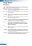 Page 32English ...
Precautions
 
Please follow all warnings, precautions and maintenance as 
recommended in this user’s guide.
▀■ Warning- Do not look into the projector’s lens when the lamp is on. The bright light may hurt and damage your eyes.
▀■ Warning- To avoid the risk of fire or electric shock, do not expose this projector 
to rain or moisture.
▀■ Warning- Please do not open or disassemble the projector as this may cause 
electric shock.
▀■ Warning- When replacing the lamp, please allow the unit to cool...