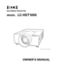 Page 1
MULTIMEDIA PROJECTOR
MODEL LC-HDT1000
OWNER’S MANUAL
✽ Projection lens not included. 