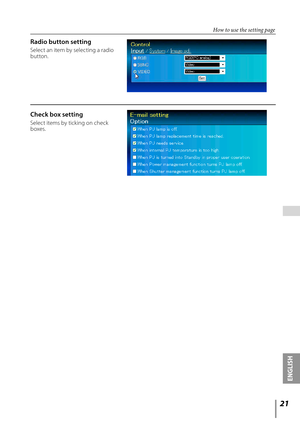 Page 2121
ENGLISH
 
How to use the setting page
Radio button setting
Select an item by selecting a radio 
button.
Check box setting
Select items by ticking on check 
boxes. 