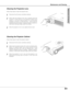 Page 5151
Maintenance & Cleaning
Maintenance and Cleaning
Disconnect the AC power cord before cleaning.
When the projector is not in use, replace the lens cover.
1
3
2
Follow these steps to clean the projection lens.
Cleaning the Projector Cabinet
Disconnect the AC power cord before cleaning.1
Softly wipe the projector body with a soft, dry cleaning cloth.
When it is heavily soiled, use a small amount of mild
detergent and finish with a soft, dry cleaning cloth.  Avoid
using an excessive amount of cleaner....