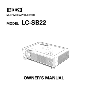 Page 1MULTIMEDIA PROJECTOR
OWNER’S MANUAL
MODEL   LC-SB22 