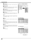 Page 2626
Computer Input
Note:
Display area, Display area (H/V) and Full screen cannot be adjusted when
480p, 575p, 480i, 575i, 720i(HDTV) , 1035i(HDTV) or 1080i(HDTV) is selected
on PC SYSTEM Menu.  (
☞P23 ).
Select area displayed with this projector.  Select the resolution at the
Display area dialog box.Display area
Adjust the horizontal area displayed with this projector.  Press the
Point 
7 8buttons to decrease/increase value to match the
resolution of image. Then press the SELECT button.Display area H...