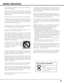 Page 55
Safety Instructions
All the safety and operating instructions should be read before
the product is operated.
Read all of the instructions given here and retain them for later
use.  Unplug this projector from AC power supply before
cleaning.  Do not use liquid or aerosol cleaners.  Use a damp
cloth for cleaning.
Follow all warnings and instructions marked on the projector.
For added protection to the projector during a lightning storm,
or when it is left unattended and unused for long periods of
time,...