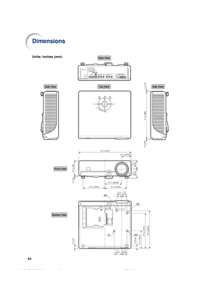 Page 6764
Dimensions
Units: inches (mm)
M4
Side ViewSide ViewTop View
Rear View
Front View
Bottom View
M4
M4
M4
9/64 (3.5)
11
 7/64 (282)
1/16 (1.5)
2 11/64 (55.05)
12
 7/32 (310)
1 59/64 
(48.5)
3
 33/64 (89)
13/64 (5)
2
 3/16 
(55.5)
3 15/16 (99.95)
5
 7/64 (129.5)
5 7/64 (129.5)
5/8 (15.5)9/16 (14)
4 3/16 (106.3) 8
 9/32 (210.3)
8 7/8 (225.3)
1 7/32 
(30.9)
1 5/32 
(29.1)
1
 7/32 
(30.9)
1 3/4 
(44.1)
EIP-1500T_E_P62_67.p65 6/7/05, 11:01 AM
64 