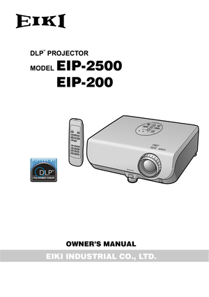 Page 1EIP-2500
EIP-200
OWNER’S MANUAL
EIKI INDUSTRIAL CO., LTD. 