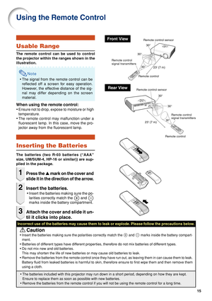 Page 1915
Using the Remote Control
Inserting the Batteries
The batteries (two R-03 batteries (“AAA”
size, UM/SUM-4, HP-16 or similar)) are sup-
plied in the package.
1Press the ▲ mark on the cover and
slide it in the direction of the arrow.
2Insert the batteries.
•Insert the batteries making sure the po-
larities correctly match the 
 and 
marks inside the battery compartment.
3Attach the cover and slide it un-
til it clicks into place.
Incorrect use of the batteries may cause them to leak or explode. Please...