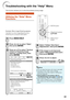 Page 53
51
Utilizing the “Help” Menu 
Functions
Example: When image ﬂ ickering appears
Operation to solve image  ickering when 
projecting the computer RGB signal.
1 Press  MENU/HELP .
2 Press O or  Q to select “Help”, 
then press  ENTER.
3 Press  P or  R to select “Vertical 
stripes or   ickering image 
appears” on Help menu, then 
press  ENTER .
If there is no change after performing "Auto Sync"
adjustments, adjust the following items.Initiate “Auto Sync” Adjustments.
Vertical stripes or ﬂickering...