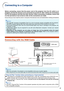 Page 3227
Connecting to a Computer
Before connecting, ensure that the power cord of the projector from the \
AC outlet is un-
plugged, and that the devices to be connected are turned off. After making all connections,
turn on the projector and then the other devices. When connecting a comp\
uter, ensure that
it is the last device to be turned on after all the connections are made\
.
Ensure that you have read the owner’s manuals of the devices to be connected before making connections.
Note
•See page  97...