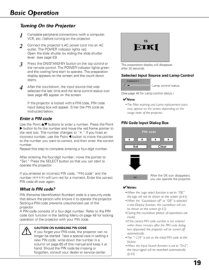 Page 1919
The preparation display will disappear 
after 30 seconds.
(See page 46 for Lamp control status.)
Lamp control status
Turning On the Projector
Connect the projector’s AC power cord into an AC
outlet. The POWER indicator lights red.
Open the slide shutter by sliding the slide shutter
lever. (see page 53)
Press the ON/STAND-BY button on the top control or
the remote control. The POWER indicator lights green
and the cooling fans start to operate. The preparation
display appears on the screen and the count...