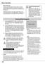 Page 24Basic Operation
What is PIN code?
PIN (Personal Identification Number) code is a security code that allows the person who knows it to operate the projector. Setting a PIN code prevents unauthorized use of the projector. 
A PIN code consists of a four-digit number. Refer to the PIN code lock function in the Setting Menu on pages 61-62 for locking operation of the projector with your PIN code.
CAUTION ON HANDLING PIN CODEIf you forget your PIN code, the projector can no longer be started. Take a special...