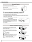 Page 88
Safety InstructionsCompliance
Moving the Projector
Cautions in Handling the Projector
Use the handle grip when moving the projector.
Retract the adjustable feet to prevent damage to the lens and 
cabinet when carrying.
When this projector is not in use for an extended period, put it into 
a suitable case to protect the projector. 
 CAUTION IN CARRyING OR TRANSPORTING THE PROjECTOR
– Do not drop or bump the projector, otherwise damages or malfunctions may result.
– When carrying the projector, use a...