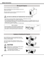 Page 8


Safety	Instructions
Moving	the	Projector
Cautions	in	Handling	the	Projector
Use the handle grip when moving the projector.
Retract the adjustable feet to prevent damage to the lens and 
cabinet when carrying.
When this projector is not in use for an extended period, put it into 
a suitable case to protect the projector. 
	CAUTION	IN	CARRyING	OR	TRANSPORTING	THE	PROjECTOR
– Do not drop or bump the projector, otherwise damages or malfunctions may result.
– When carrying the projector, use a...