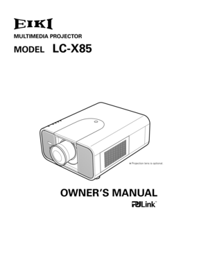 Page 1MULTIMEDIA PROJECTOR
MODEL LC-X85
OWNER’S MANUAL
✽ Projection lens is optional. 