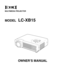 Page 1MODELLC-XB15
MULTIMEDIA PROJECTOR
OWNER’S MANUAL 