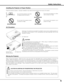 Page 55
Safety Instructions
CAUTION IN CARRYING OR TRANSPORTING THE PROJECTOR
Do not drop or bump the projector, otherwise damages or malfunctions may result.
When carrying the projector, use a suitable carrying case.
Do not transport the projector by using a courier or transport service in an unsuitable transport case.  This may cause
damage to the projector.  To transport the projector through a courier or transport service, consult your dealer for best
way.
Moving the Projector
When moving the projector,...