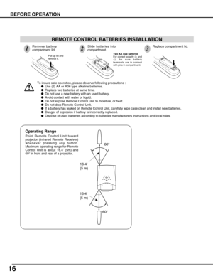 Page 1616
BEFORE OPERATION
To insure safe operation, please observe following precautions :
●Use (2) AA or R06 type alkaline batteries.
●Replace two batteries at same time.
●Do not use a new battery with an used battery.
●Avoid contact with water or liquid.
●Do not expose Remote Control Unit to moisture, or heat.
●Do not drop Remote Control Unit.
●If a battery has leaked on Remote Control Unit, carefully wipe case clean and install new batteries.
●Danger of explosion if battery is incorrectly replaced.
●Dispose...