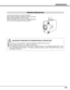 Page 1111
PREPARATION
CAUTION IN CARRYING OR TRANSPORTING A PROJECTOR
●Do not drop or bump a projector, otherwise damages or malfunctions may result.
●When carrying a projector, use a suitable carrying case.
●Do not transport a projector by using a courier or transport service in an unsuitable transport case.  This
may cause damage to a projector.  To transport a projector through a courier or transport service, consult
your dealer for best way.
MOVING PROJECTOR
Use Carrying Handle when moving a Projector.
When...