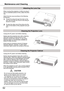 Page 6262
Maintenance and Cleaning
Cleaning	the	Projector	Cabinet
Cleaning	the	Projection	Lens
Unplug the AC power cord before cleaning.
Gently wipe the projection lens with a cleaning cloth that contains a small amount of non-abrasive camera lens cleaner, or use a lens cleaning paper or commercially available air blower to clean the lens. 
Avoid using an excessive amount of cleaner. Abrasive cleaners, solvents, or other harsh chemicals might scratch the surface of the lens.
Unplug the AC power cord before...