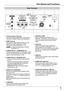 Page 99
Part Names and Functions
Rear	Terminal	
③④①⑤
⑥⑪⑦⑨⑧⑩
⑥ S-VIDEO	IN Connect the S-VIDEO output signal from video equipment to this jack (p.15).
⑧ AUDIO	IN Connect the audio output signal from video equipment connected to ⑥ or ⑨ to this jack. For a mono audio signal (a single audio jack), connect it to the L (MONO) jack (p.15).
⑩ COMPUTER	 AUDIO	IN	1 Connect the audio output (stereo) from a computer or video equipment connected to ② or ③ to this jack (pp.14, 16).
⑨ VIDEO	IN Connect the composite video...