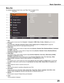 Page 25
25

Menu Bar
For detailed functions of each menu, see “Menu Tree” on pages 73-74.
Basic Operation








Main MenuSub-Menu


 Image select
 For computer source, used to select an image mode among Dynamic, Standard, Real, Blackboard(Green), Colorboard 
and image 1 - 4 (p.36). 
      For HDMI or Video source, used to select an image mode among Dynamic, Standard, Cinema, Blackboard(Green) , 
Colorboard and Image 1- 4 (p.43).
 Image adjust
 
For computer source, used to adjust computer image [...