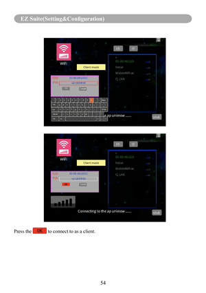 Page 5654
EZ Suite(Setting&Configuration)
Press the  to connect to as a client. 