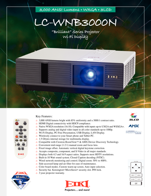 Page 1      
 3,000 ANSI Lumens •WX\fA •3L\bD
L\b-WNB3000N
“ Brilliant” Series ProjectorWi-Fi Display
Projector\f . . . a\bd  more!
2345®
Key Features:
Í3,000 ANSI lumens bright with 85% uniformity and a 3000:\f contrast ratio.
ÍHDMI Digital connectivity with HDCP compliance.
ÍNative WXGA resolution (\f6:\f0). Compatible with inputs up\bto UXGA and WSXGA+.
ÍSupports analog and digital video input in all color standards up\bto \f080p.
ÍWi\bFi Display, PC\bFree Presentation, USB Display, LAN Display.
ÍWirelessly...