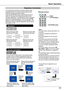 Page 31Remote Control
POINT ▲▼◄►buttons
KEySTONE button
Basic Operation
If a projected picture still has keystone distortion after pressing the AUTO PC button on the remote control, correct the image manually as follows:Press the KEYSTONE button on the remote control to switch the Standard (for Vertical/Horizontal) /Corner correction adjustment. The Standard or Corner correction adjustment dialog box appears. Use the Point ▲▼◄► buttons to correct the Standard or Corner distortion. The Standard or Corner...