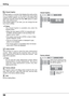 Page 56
56

T h i s  f u n c t i o n  i s  u s e d  t o  r e s e t  t h e  l a m p  r e p l a c e m e n t counter.    When  replacing  the  projection  lamp,  reset  the lamp  replacement  counter  by  using  this  function.    See page 62 for operation.
Lamp counter 
Factory default
This  function  returns  all  setting  values  except  for  the  user logo,  PIN  code  lock,  Logo  PIN  code  lock,  and  the  lamp counter to the factory default settings.
Exit the Setting Menu.
Quit
Closed Caption
Closed...