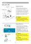 Page 1310
Setting Up
Power ON / OFF
1.2.
3. 4.
Turning On The Power
1.		Make	sure	that	power	cord	is	firmly	and	
correctly connected to the projector.
2.  The POWER indicator will light up in green.
3.  Press POWER button on the control panel or 
the remote control to turn on the projector.
4. Rotate the zoom ring to adjust the screen size.
5. Rotate the focus ring to adjust the focus.
Turning Off The Power
1.  Press the POWER button on the control 
panel or the remote control. The “power off” 
confirmation...