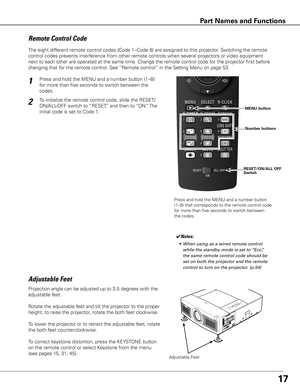 Page 1817
The eight different remote control codes (Code 1–Code 8) are assigned to this pro\
jector. Switching the remote 
control codes prevents interference from other remote controls when several projectors or video equipment 
next to each other are operated at the same time. Change the remote control code for the projector first before 
changing that for the remote control. See “Remote control” in the Setting Menu on page 53.
Press and hold the MENU and a number button (1–8) 
for more than five seconds to...