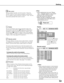 Page 5453
Setting
Pointer
You can emphasize a part of the projected image with 
this function. Use the Point 
ed buttons to choose either 
Spotlight or Pointer and press the SELECT button. Then 
use the Point 
7 8 buttons to select a size of the Spotlight 
(Large, Middle, or Small) or a pattern of the Pointer (Arrow, 
Finger, or Dot). (See page 32 for operation.)
Pointer
Remote control
Remote control
The eight different remote control codes (Code 1–Code 8) 
are assigned to the projector; the factory-set,...