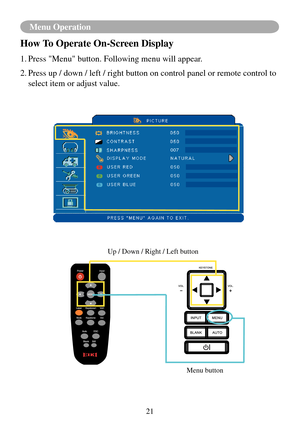 Page 2421
Menu Operation
How To Operate On-Screen Display
1.  Press "Menu" button. Following menu will appear.
2.  Press up / down / left / right button on control panel or remote control\
 to 
select item or adjust value.
Up / Down / Right / Left button
Menu button
007 