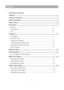 Page 3Contents
1
Contents
About Owner’s Manual
Contents ........................................................................\
............................................. 1
Contents of Your Box  ........................................................................\
........................ 3
Safety Instructions  ........................................................................\
............................ 4
Safety Labels........................................................................\...