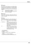 Page 4747
Blue back
Press  the  Point ◄►  buttons  to  switch  On/Off.    When  this 
function  is  "On",  a  blue  image  is  displayed  while  the  input 
signal is not detected. 
Keystone
This  function  corrects  distortion  of  a  projected  image. 
Select  either  Store  or  Reset  with  the  Point ◄►  buttons, 
and  then  press  the  SELECT  button.    The  keystone  dialog 
box appears.  Correct keystone with the Point 
▲▼ buttons. 
see page 22.
  Store
  . . . .  store 
 the keystone correction...