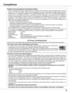 Page 7
7

Compliance
Federal Communications Commission Notice
Note: This equipment has been tested and found to comply with the limits for a Class B digital device, pursuant 
to  Part  15  of  the  FCC  Rules.  These  limits  are  designed  to  provide  reasonable  protection  against  harmful 
interference  in  a  residential  installation.  This  equipment  generates,  uses,  and  can  radiate  radio  frequency 
energy,  and  if  not  installed  and  used  in  accordance  with  the  instructions,  may  cause...